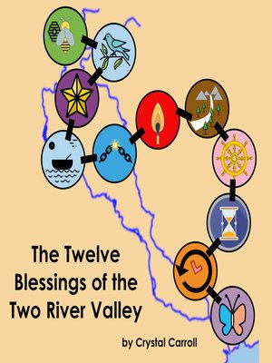 cover image of The Twelve Blessings of the Two River Valley